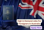 High in Demand Jobs for Foreigners in Australia - Apply Now