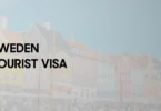 Tourist Visa to Sweden | Eligibility, Cost, Requirements, How to Apply